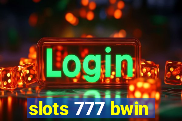 slots 777 bwin